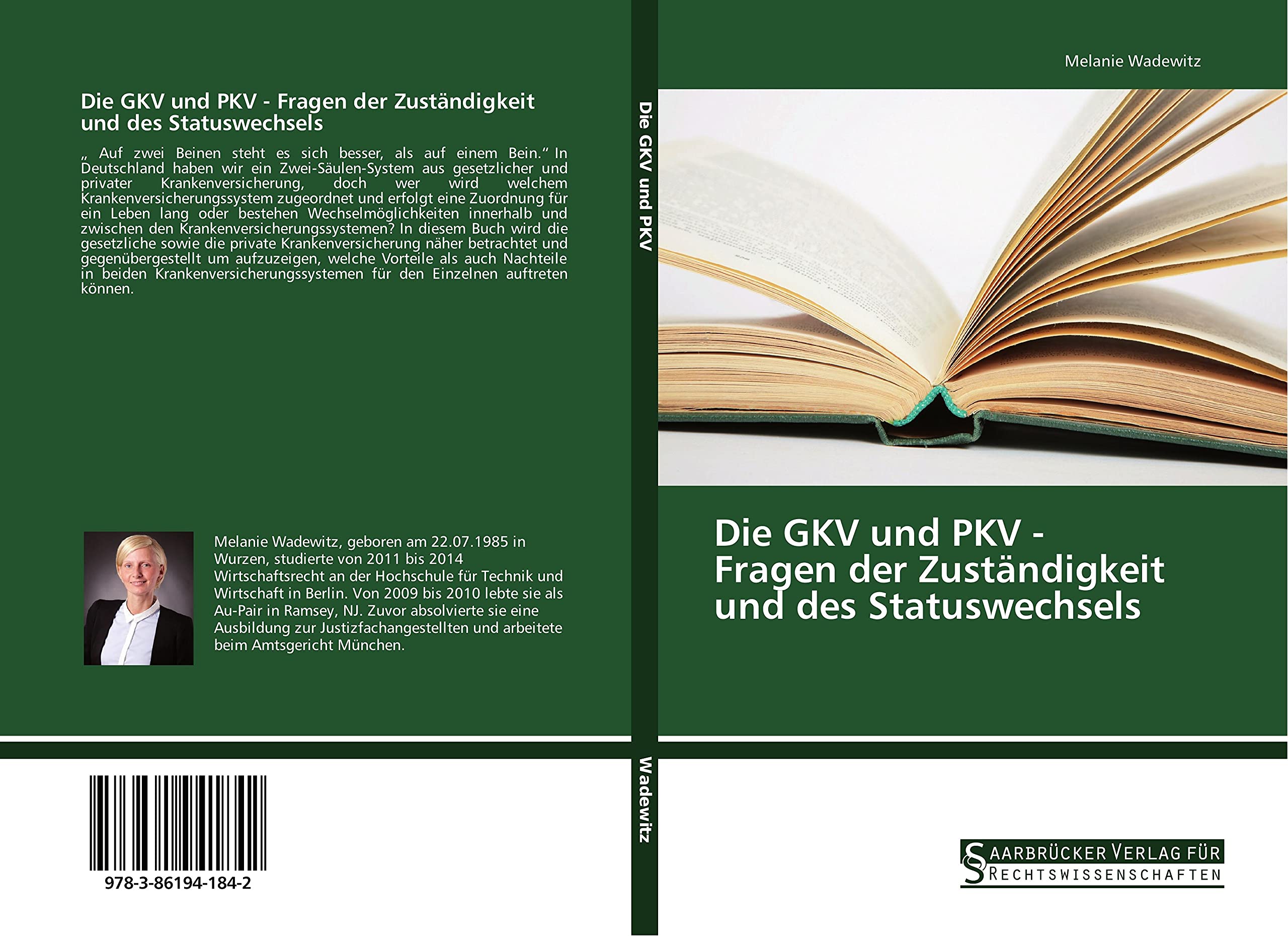 Die GKV und PKV - Fragen der Zuständigkeit und des Statuswechsels Law