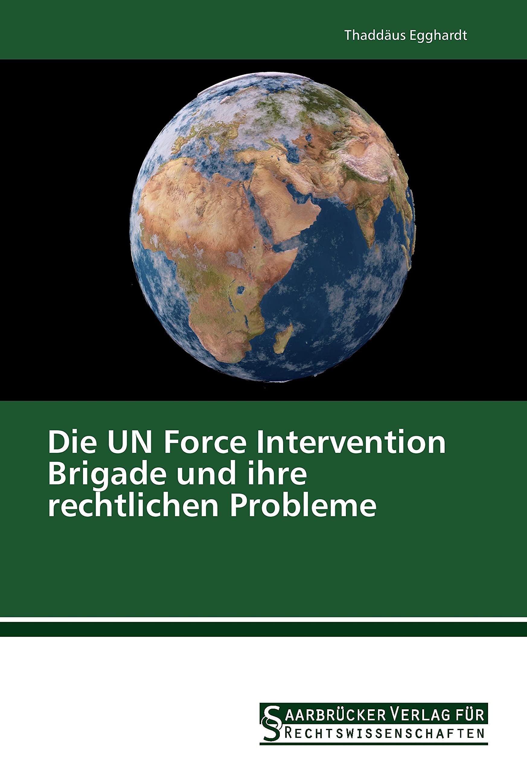 Die UN Force Intervention Brigade und ihre rechtlichen Probleme Law