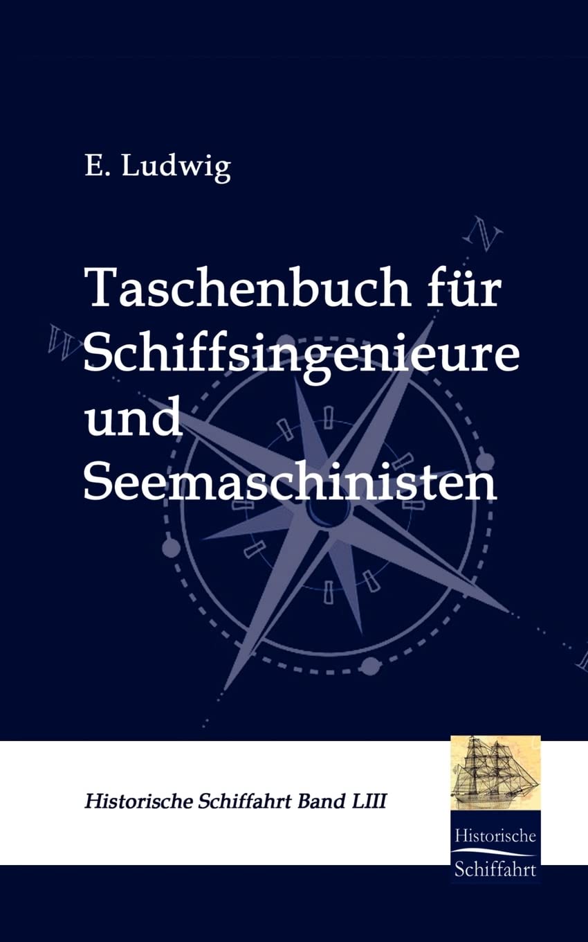 Taschenbuch für Schiffsingenieure und Seemaschinisten Leisure, Home & Garden
