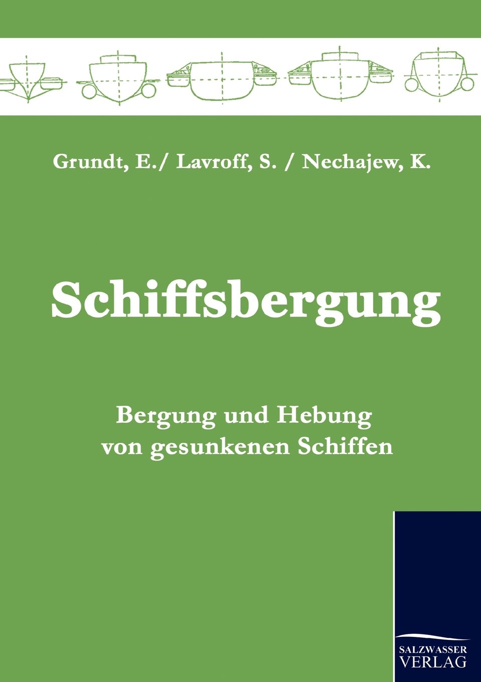 Schiffsbergung: Bergung und Hebung von gesunkenen Schiffen Leisure, Home & Garden
