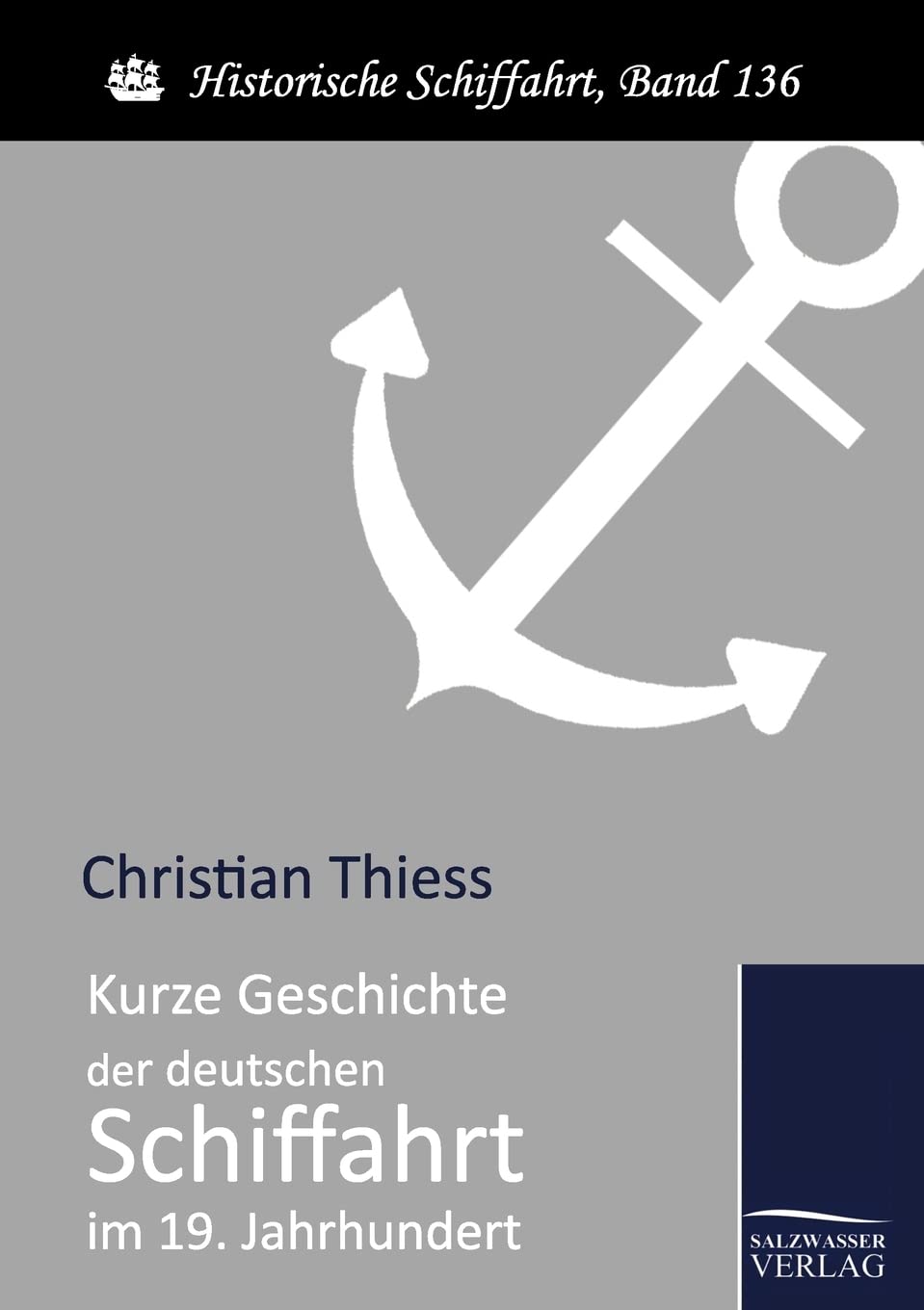 Kurze Geschichte der deutschen Schiffahrt im 19. Jahrhundert Leisure, Home & Garden