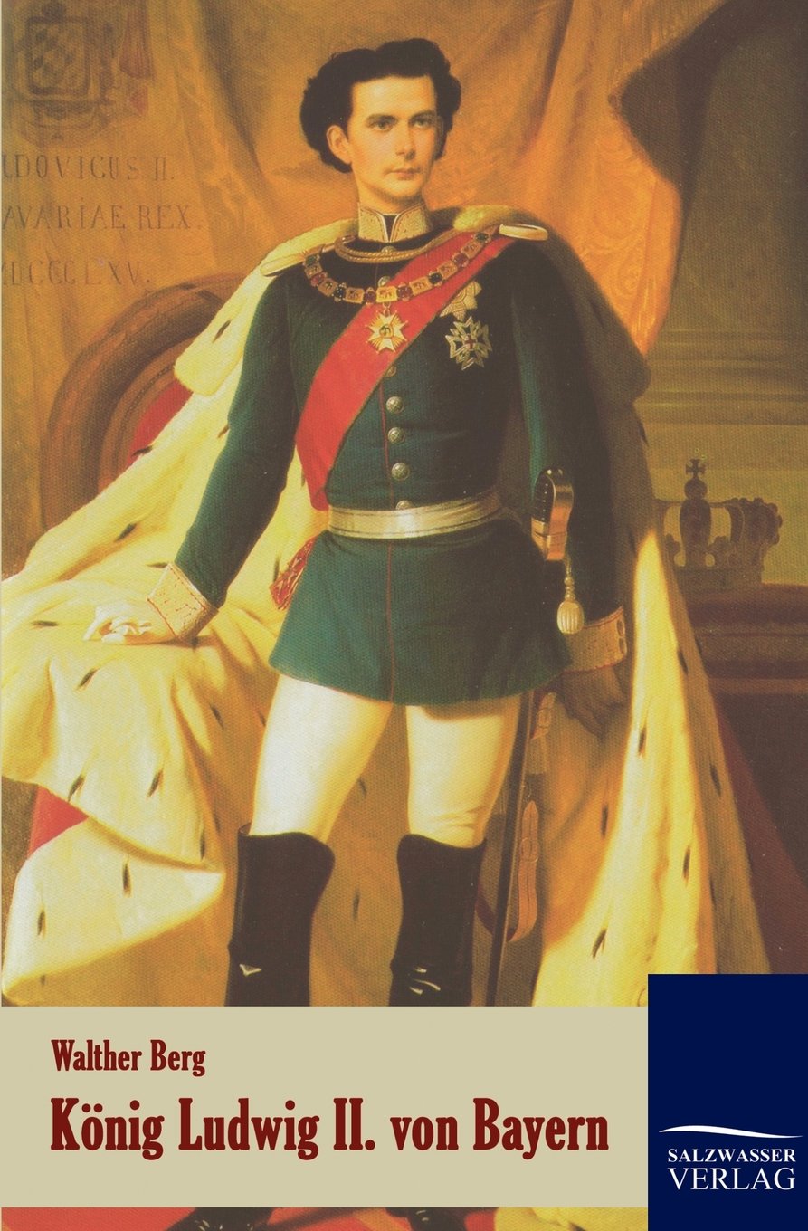 König Ludwig II. von Bayern Memories
