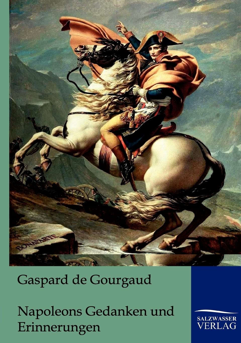 Napoleons Gedanken und Erinnerungen Politics & History