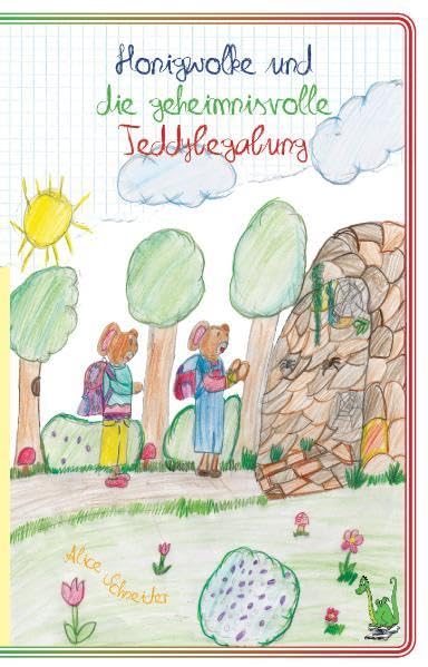 Honigwolke und die geheimnisvolle Teddybegabung -Teddy, Teddybär, Begabung, Talent, Novels & Short Stories