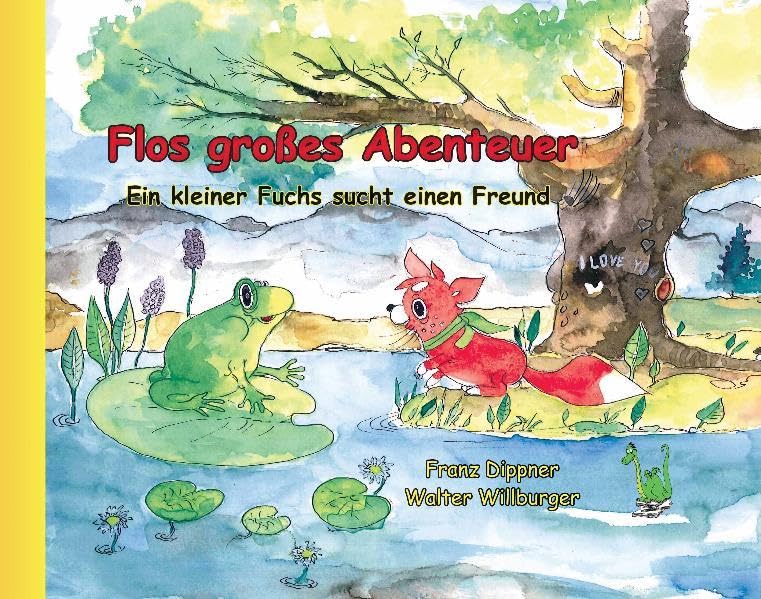 Flos großes Abenteuer: Ein kleiner Fuchs sucht einen Freund Children's books