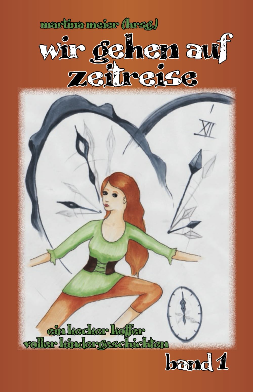 Wir gehen auf Zeitreise: Ein kecker Koffer voller Kindergeschichten Band 1 Novels & Short Stories