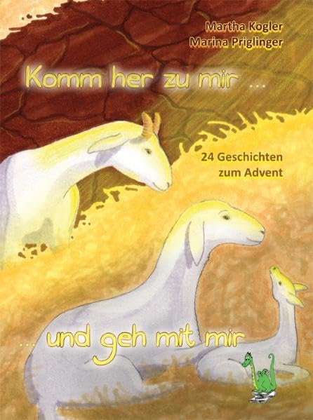Komm her zu mir und geh mit mir - Ein Aventskalenderbuch: 24 Geschichten zum Advent Children's books