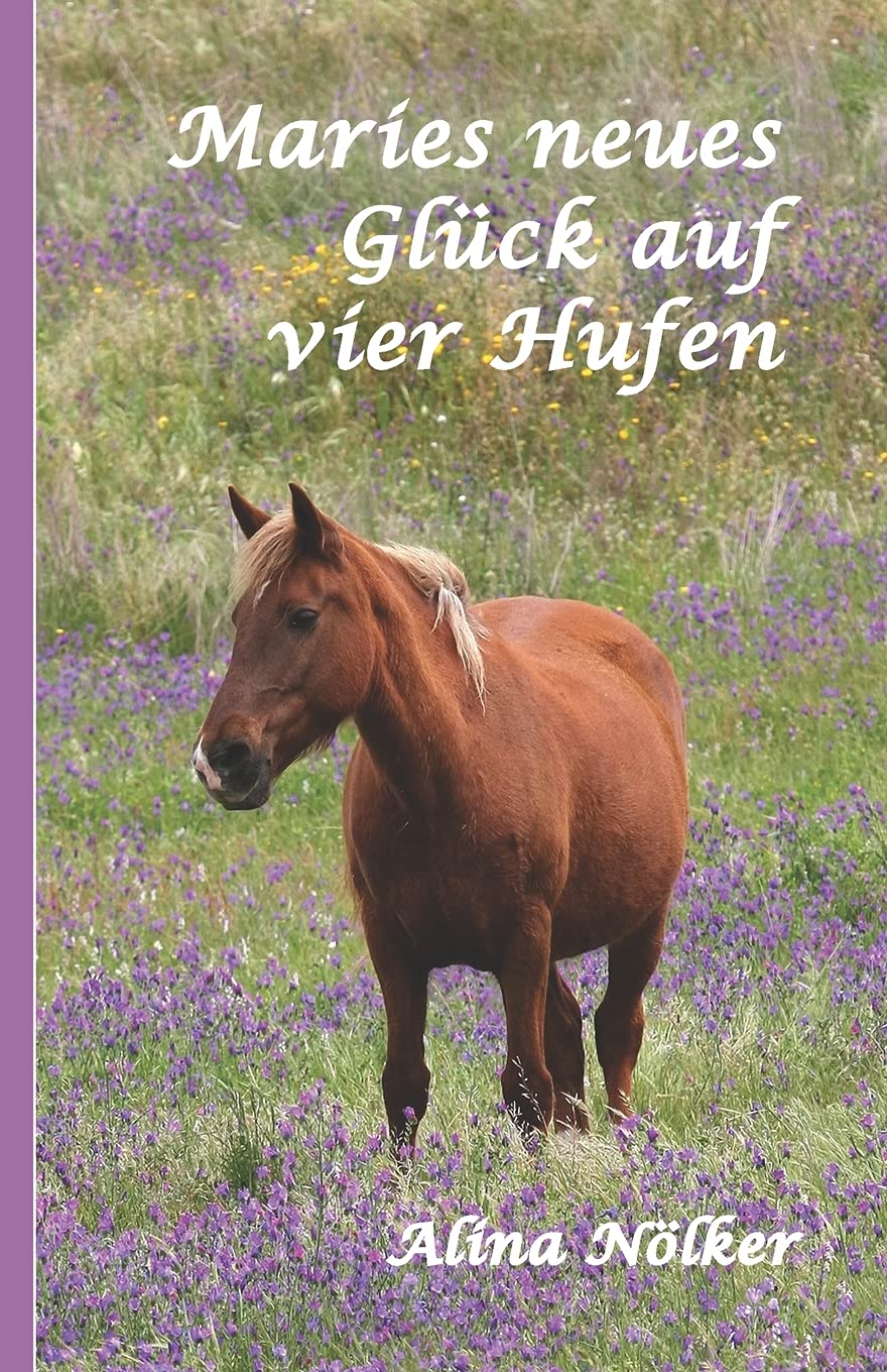 Maries neues Glück auf vier Hufen Non-fiction