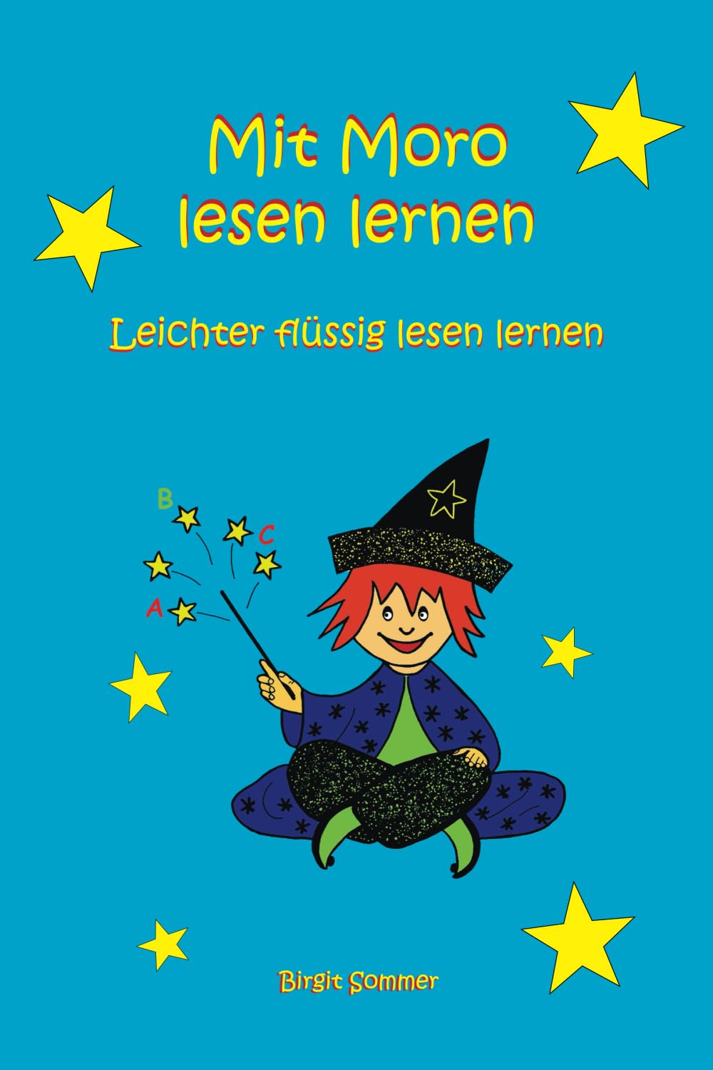 Mit Moro lesen lernen - Leichter flüssig lesen lernen Foreign Languages ​​& Dictionaries