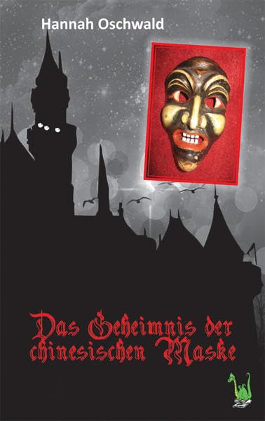 Das Geheimnis der chinesischen Maske: Ungekürzte Ausgabe Fantasy & Sci-Fi