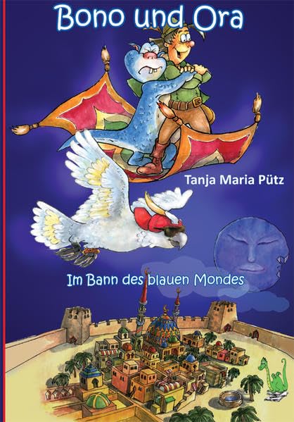 Bono und Ora - Im Bann des blauen Mondes Novels & Short Stories