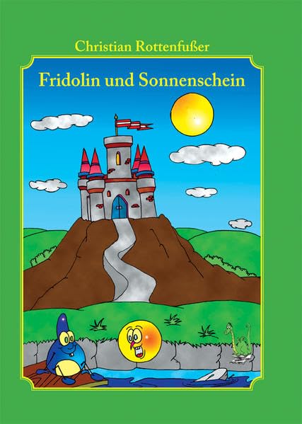 Fridolin und Sonnenschein Children's books