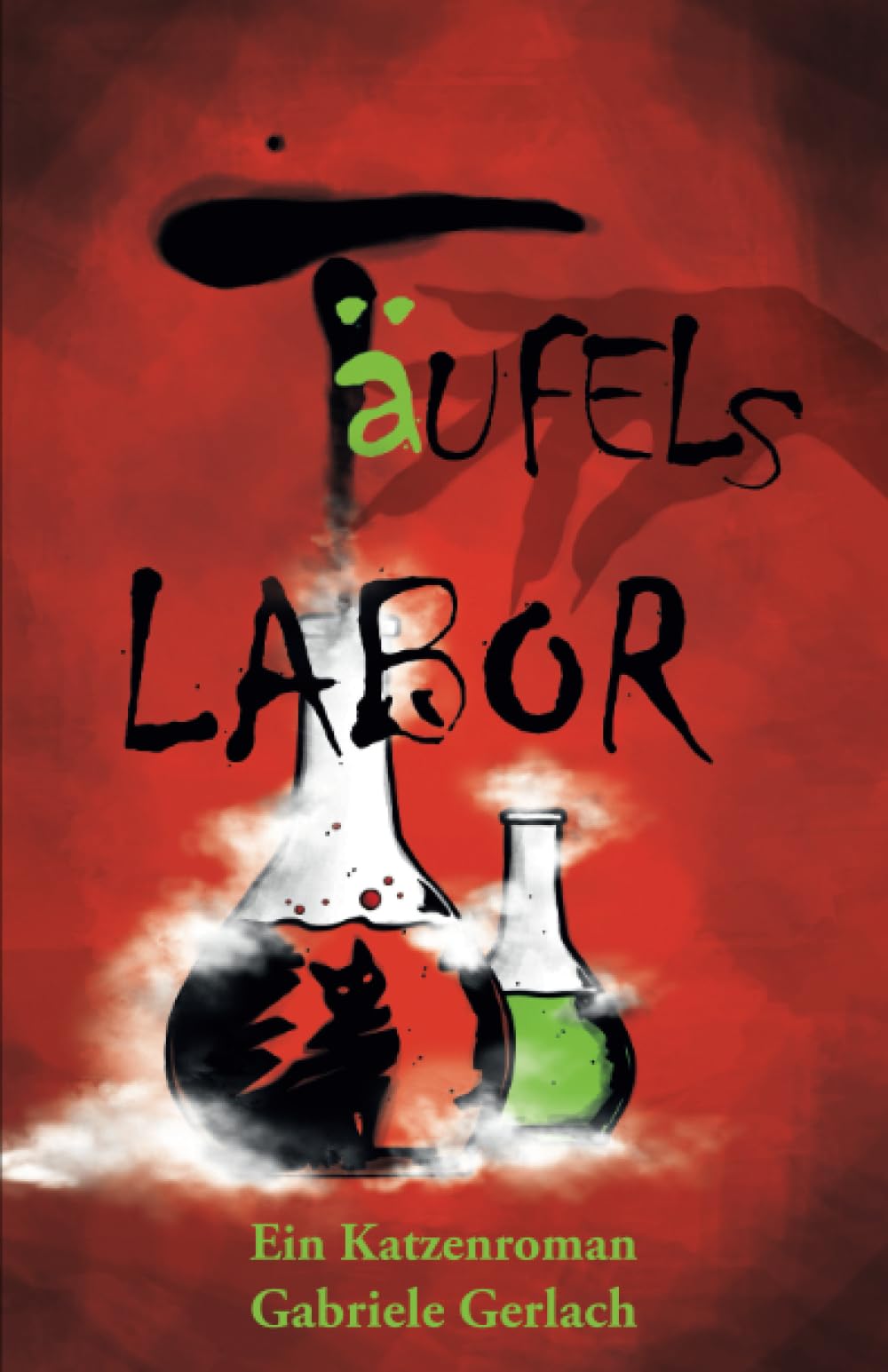 Täufels Labor: Ein Katzenroman Novels & Short Stories