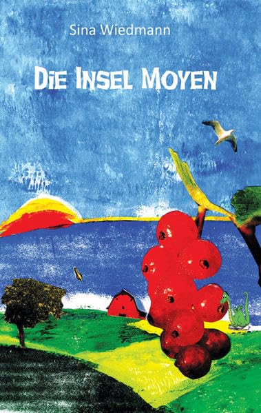 Die Insel Moyen: Ungekürzte Ausgabe Novels & Short Stories