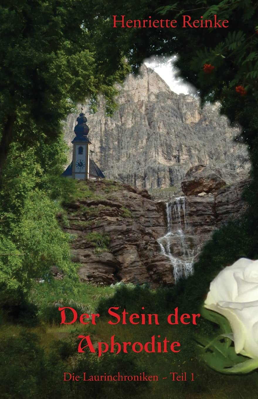 Der Stein der Aphrodite: Die Laurinchroniken Teil 1 Historical Fiction