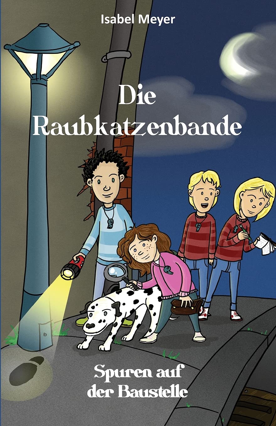 Die Raubkatzenbande: Spuren auf der Baustelle Novels & Short Stories