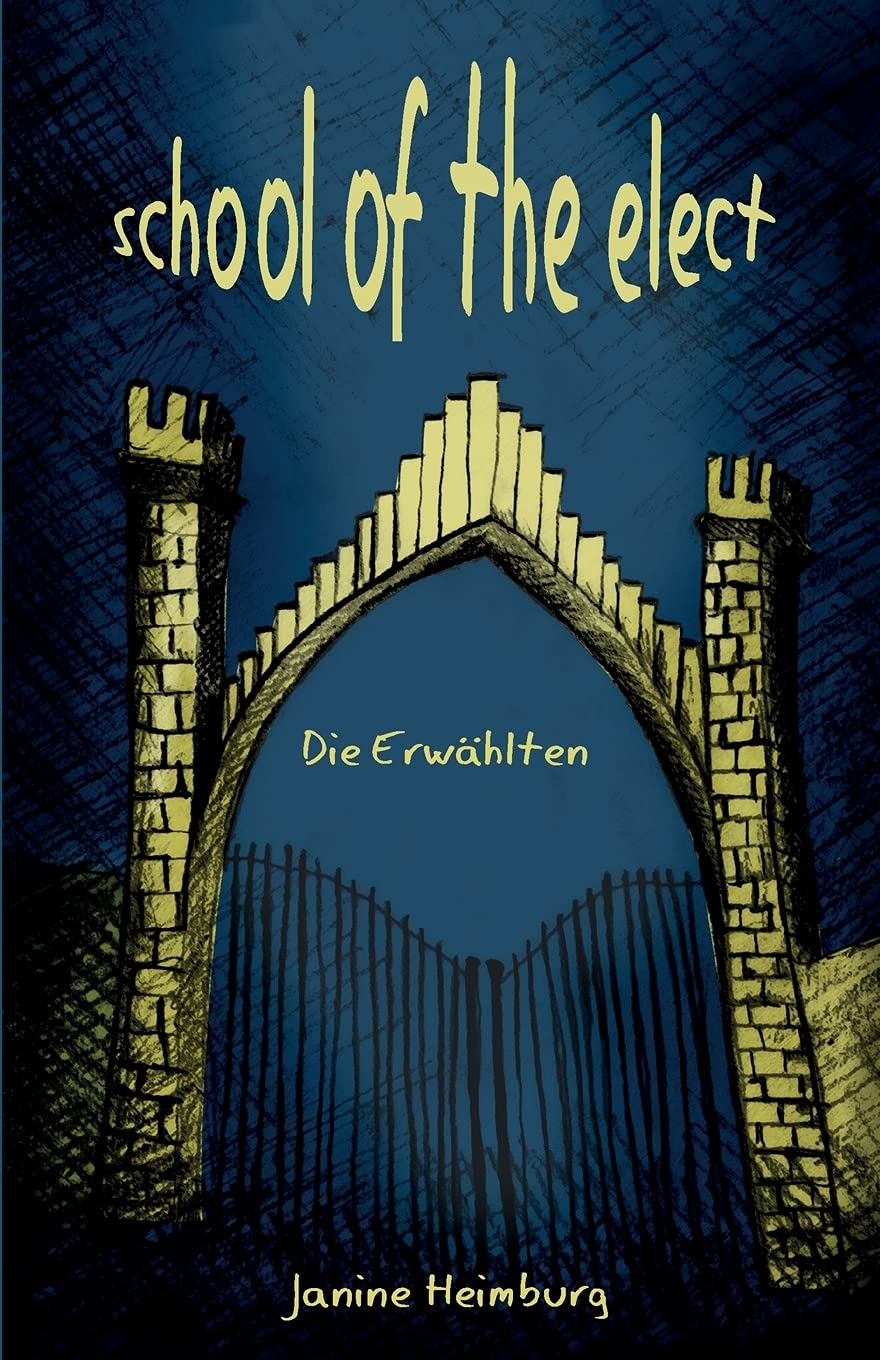 School of the Elect: Die Erwählten Novels & Short Stories