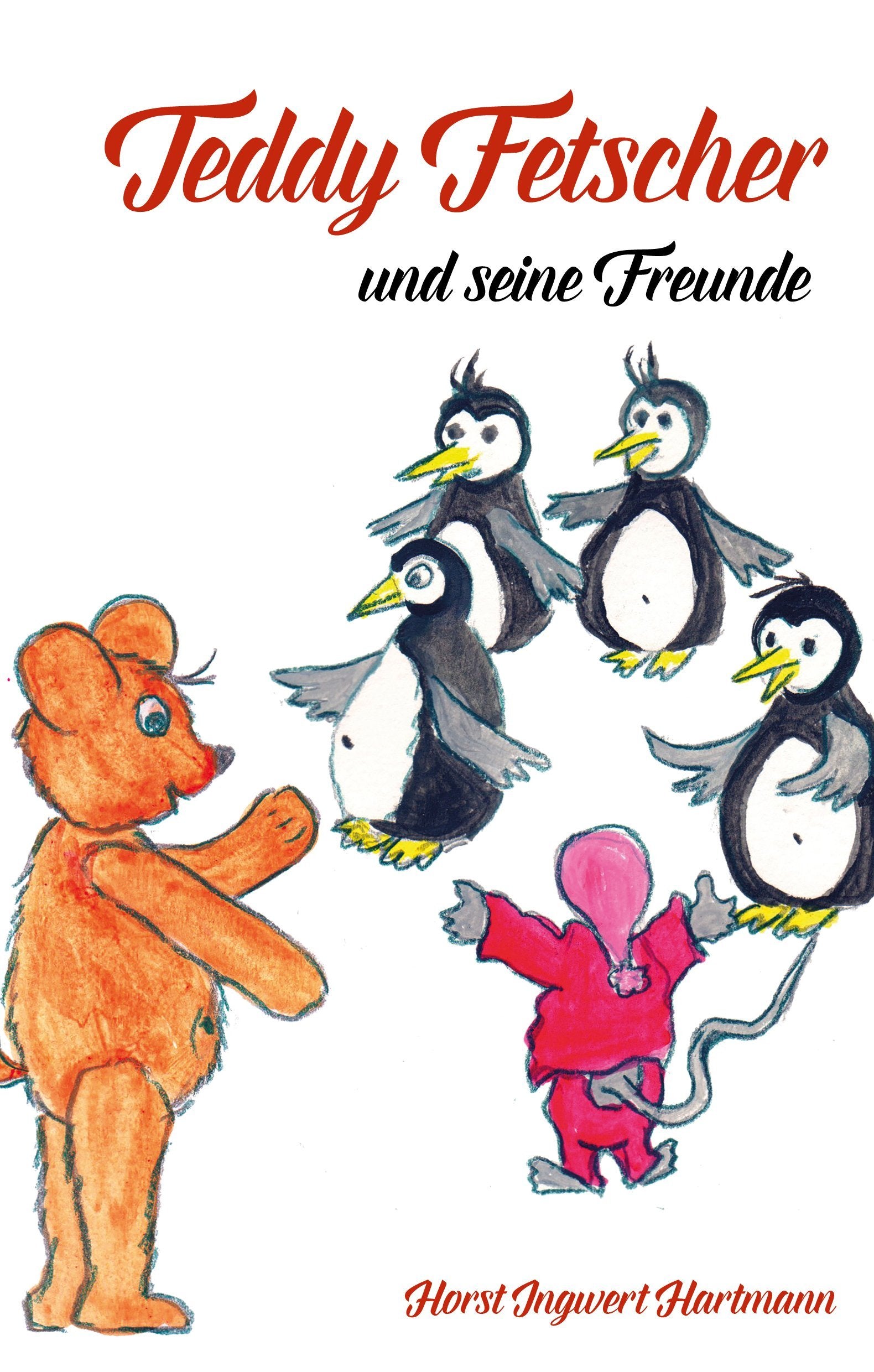 Teddy Fetscher und seine Freunde Novels & Short Stories