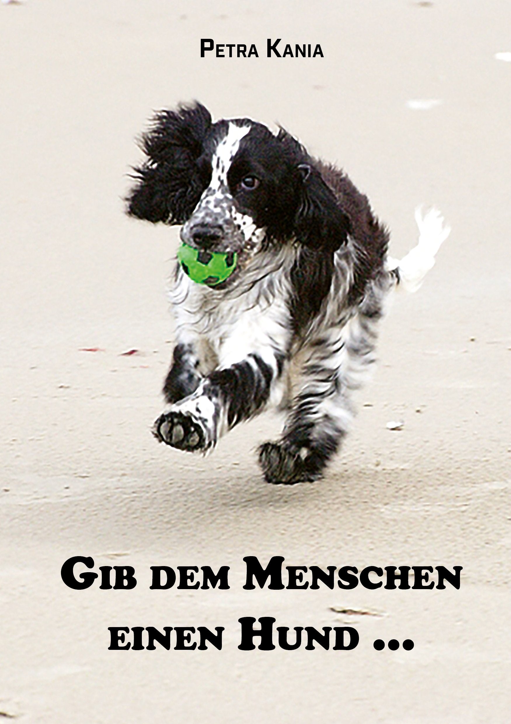 Gib dem Menschen einen Hund Contemporary literature