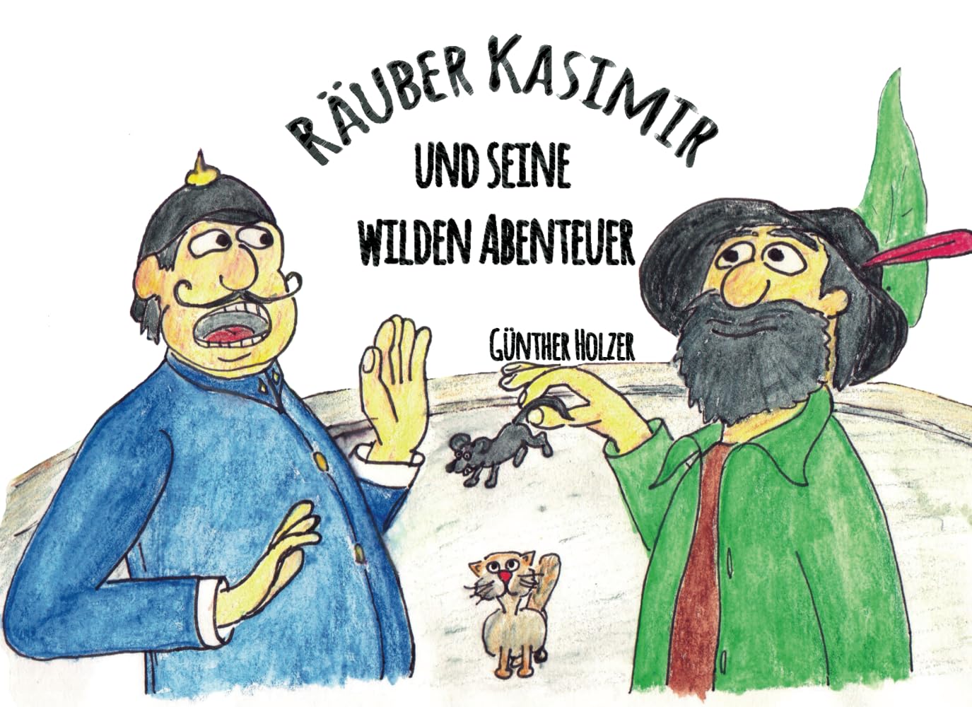 Räuber Kasimir und seine wilden Abenteuer Fairy Tales & Legends