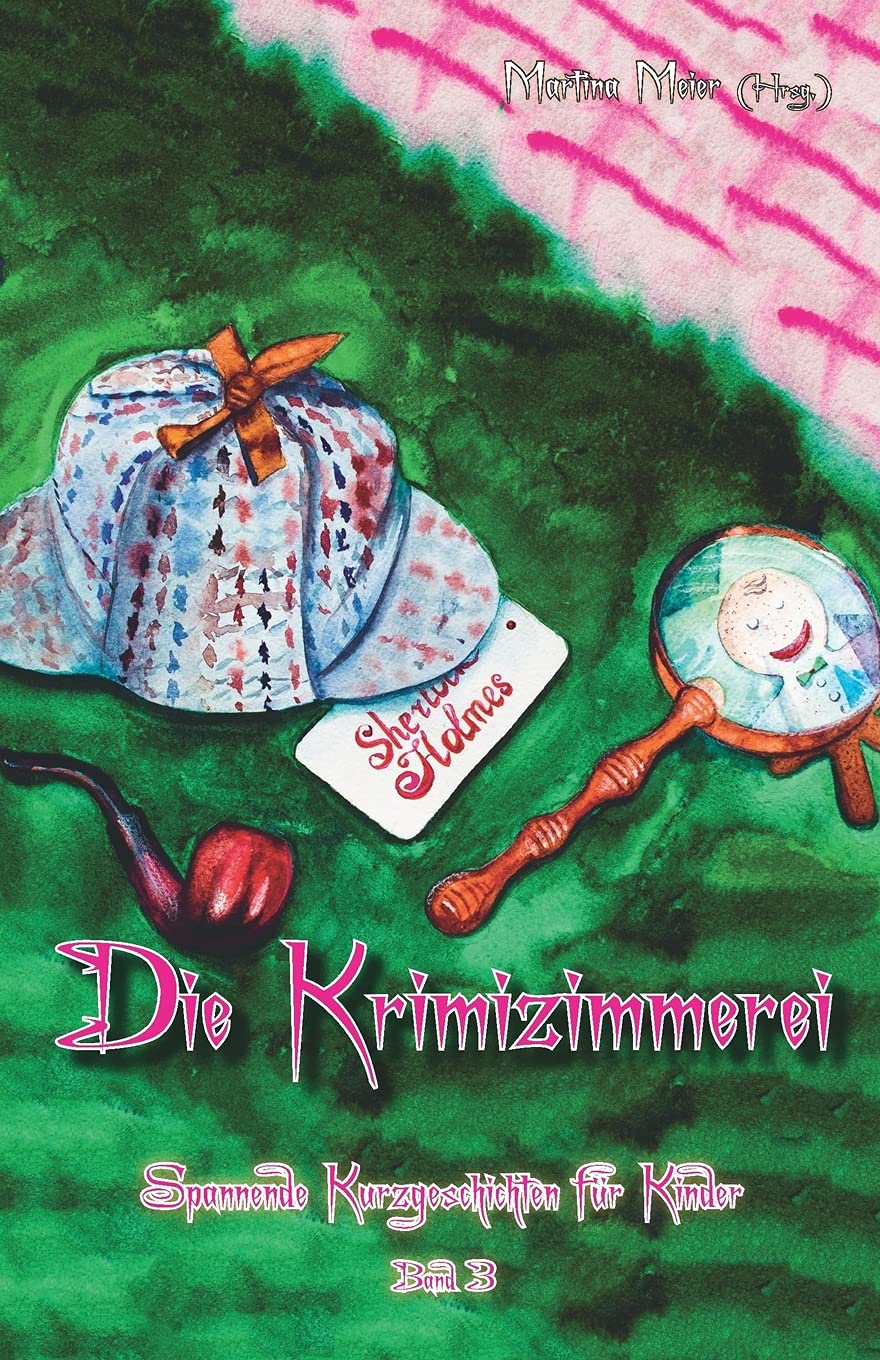 Krimizimmerei - Spannende Kurzgeschichten für Kinder: Band 3 Novels & Short Stories
