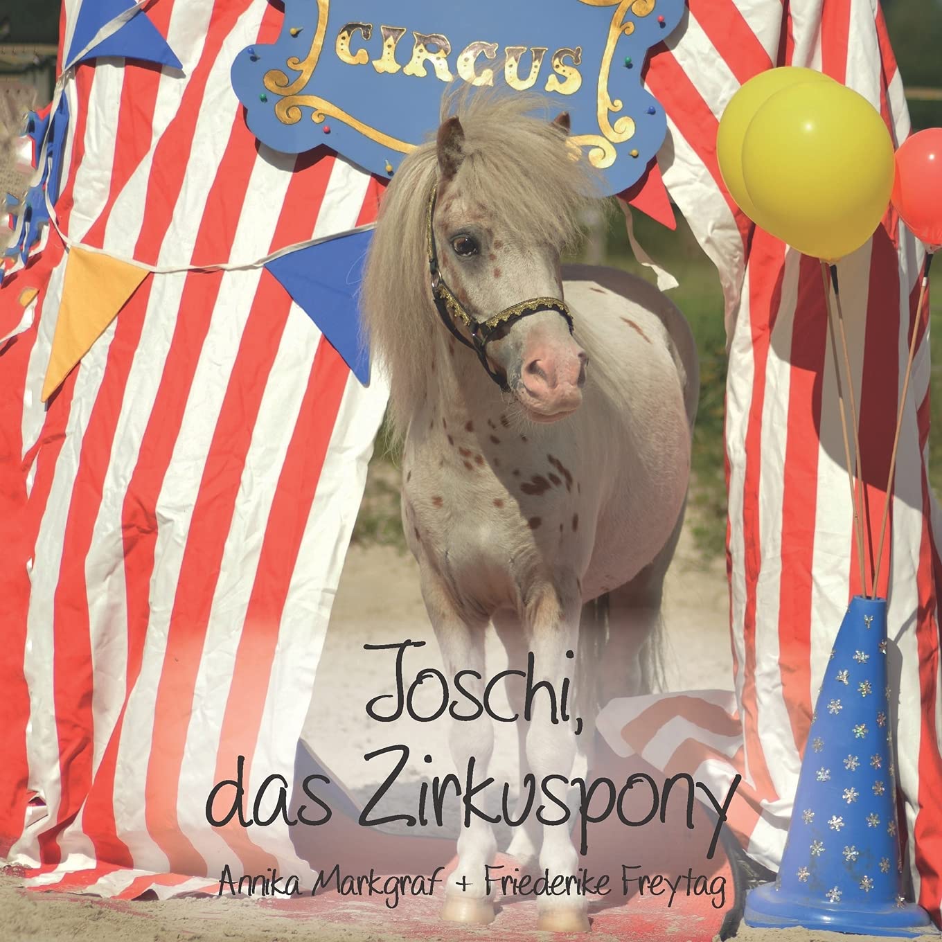 Joschi, das Zirkuspony: Bilderbuch Pets