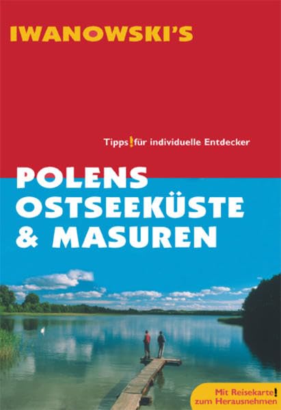 Polens Ostseeküste & Masuren - Reiseführer von Iwanowski: Tipps für individuelle Entdecker (Spezial-Reiseführer) Leisure, Home & Garden