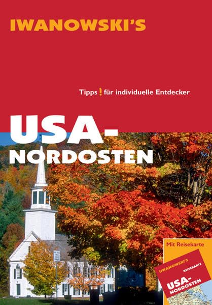 USA Nordosten - Reiseführer von Iwanowski: Tipps für individuelle Entdecker Leisure, Home & Garden