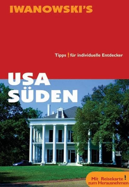 USA Süden: Reiseführer Leisure, Home & Garden