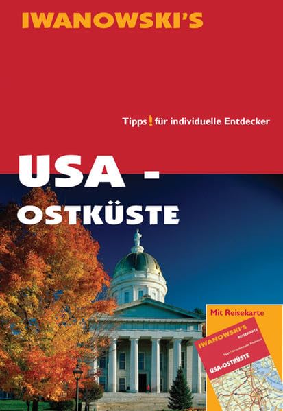 USA Ostküste - Reiseführer von Iwanowski: Tipps für individuelle Entdecker Leisure, Home & Garden