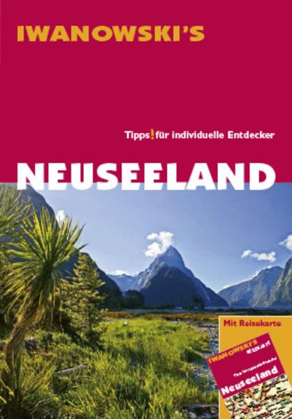 Neuseeland - Reiseführer von Iwanowski: Tipps für individuelle Entdecker Leisure, Home & Garden