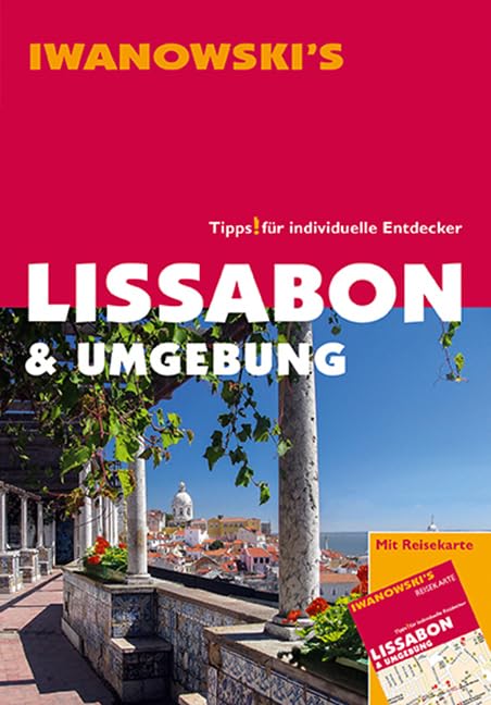 Lissabon & Umgebung - Reiseführer von Iwanowski Leisure, Home & Garden