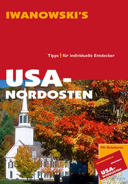 USA Nordosten - Reiseführer von Iwanowski: Tipps für individuelle Entdecker Leisure, Home & Garden