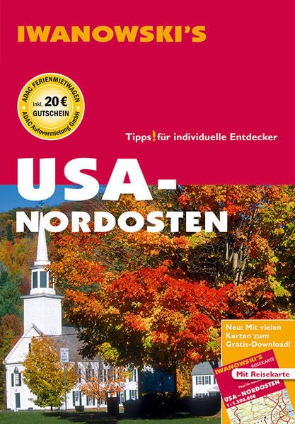 USA Nordosten - Reiseführer von Iwanowski: Individualreiseführer mit Extra-Reisekarte und Karten-Download Leisure, Home & Garden