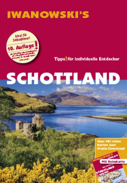 Schottland - Reiseführer von Iwanowski: Individualreiseführer mit Extra-Reisekarte und Karten-Download (Reisehandbuch) Leisure, Home & Garden