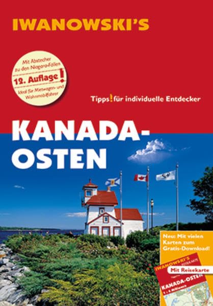 Kanada-Osten - Reiseführer von Iwanowski: Individualreiseführer mit Extra-Reisekarte und Karten-Download (Reisehandbuch) Leisure, Home & Garden