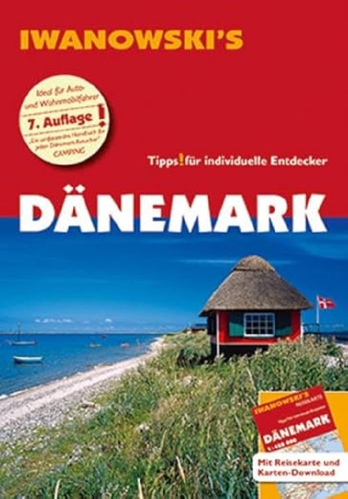 Dänemark - Reiseführer von Iwanowski Leisure, Home & Garden