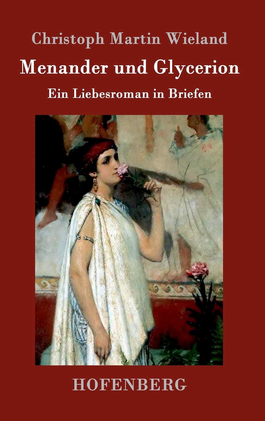 Menander und Glycerion: Ein Liebesroman in Briefen Contemporary literature