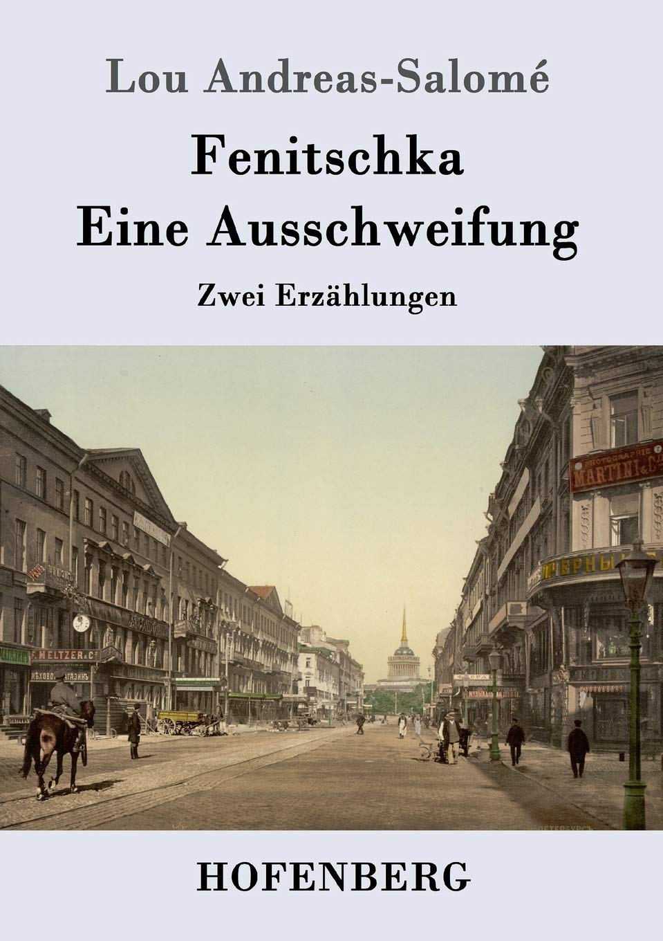 Fenitschka / Eine Ausschweifung: Zwei Erzählungen Essays & Short Stories