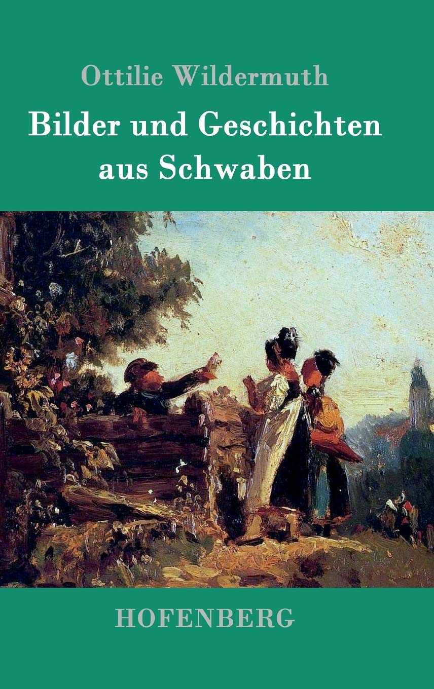 Bilder und Geschichten aus Schwaben Contemporary literature