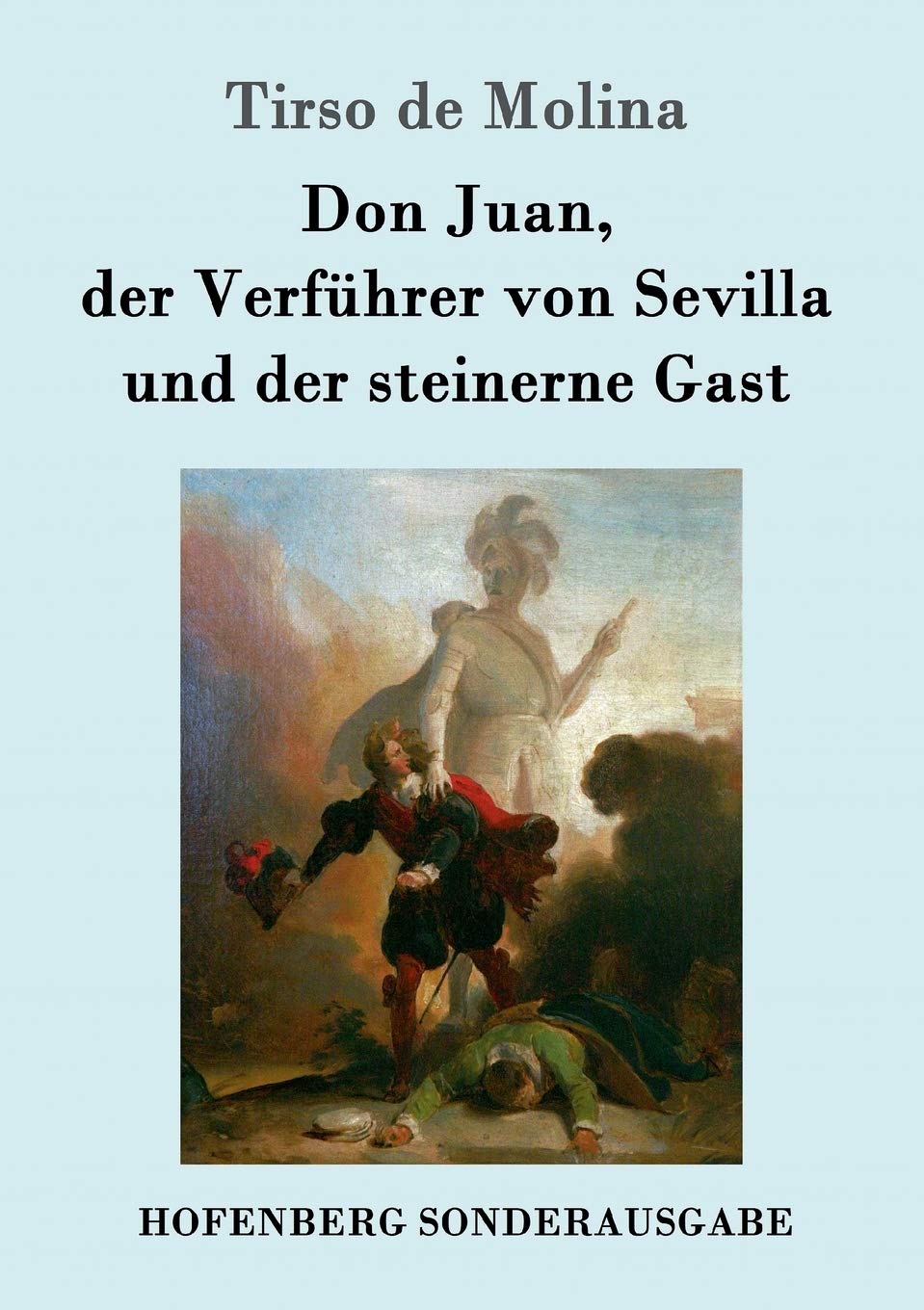 Don Juan, der Verführer von Sevilla und der steinerne Gast Contemporary literature