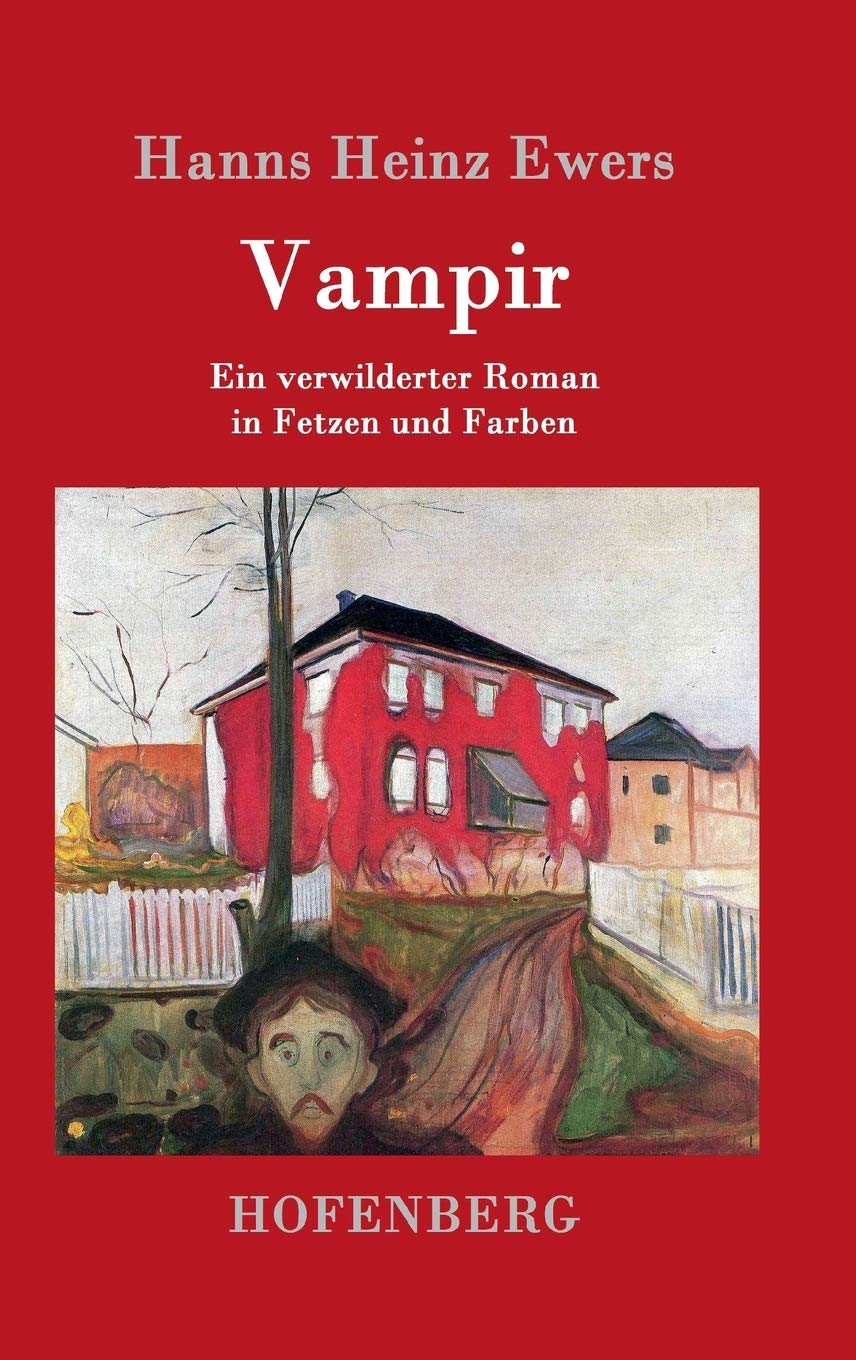 Vampir: Ein verwilderter Roman in Fetzen und Farben Contemporary literature