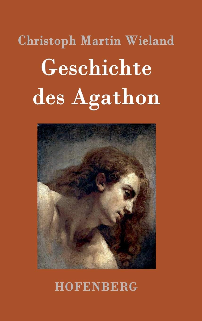 Geschichte des Agathon Contemporary literature