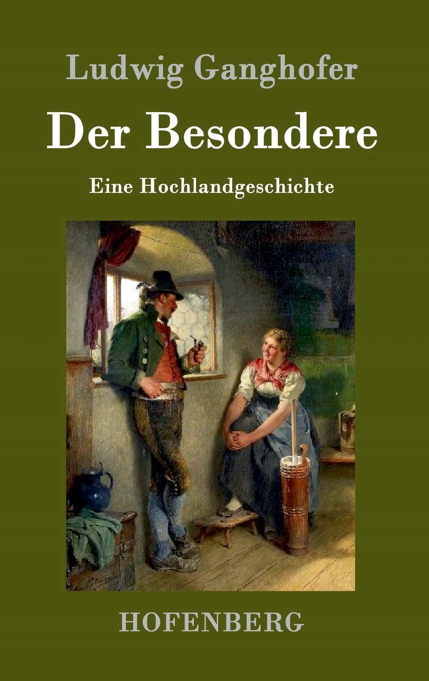 Der Besondere: Eine Hochlandgeschichte Contemporary literature