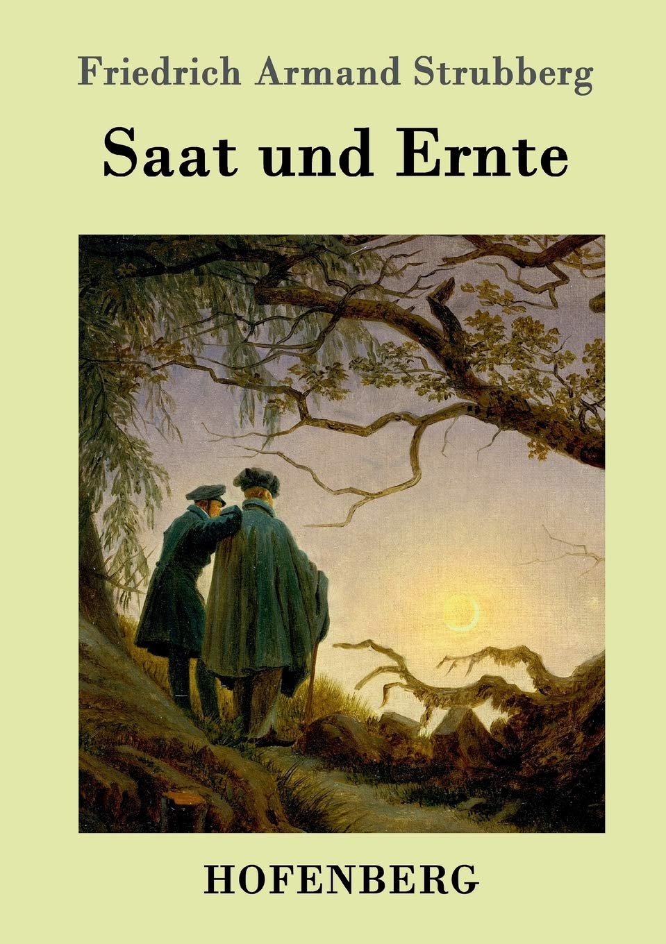 Saat und Ernte: Roman Contemporary literature