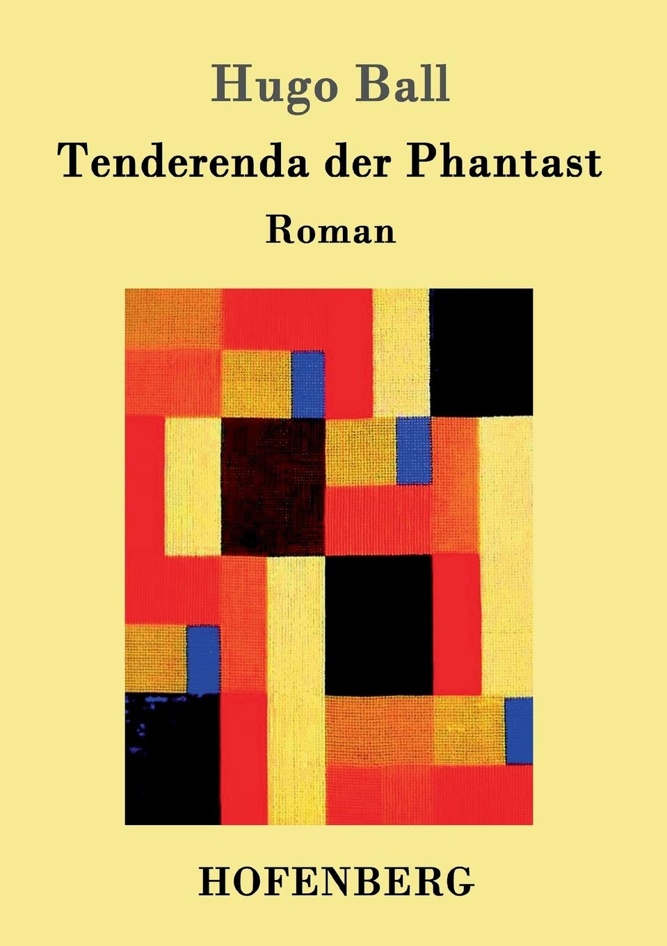 Tenderenda der Phantast: Roman Contemporary literature