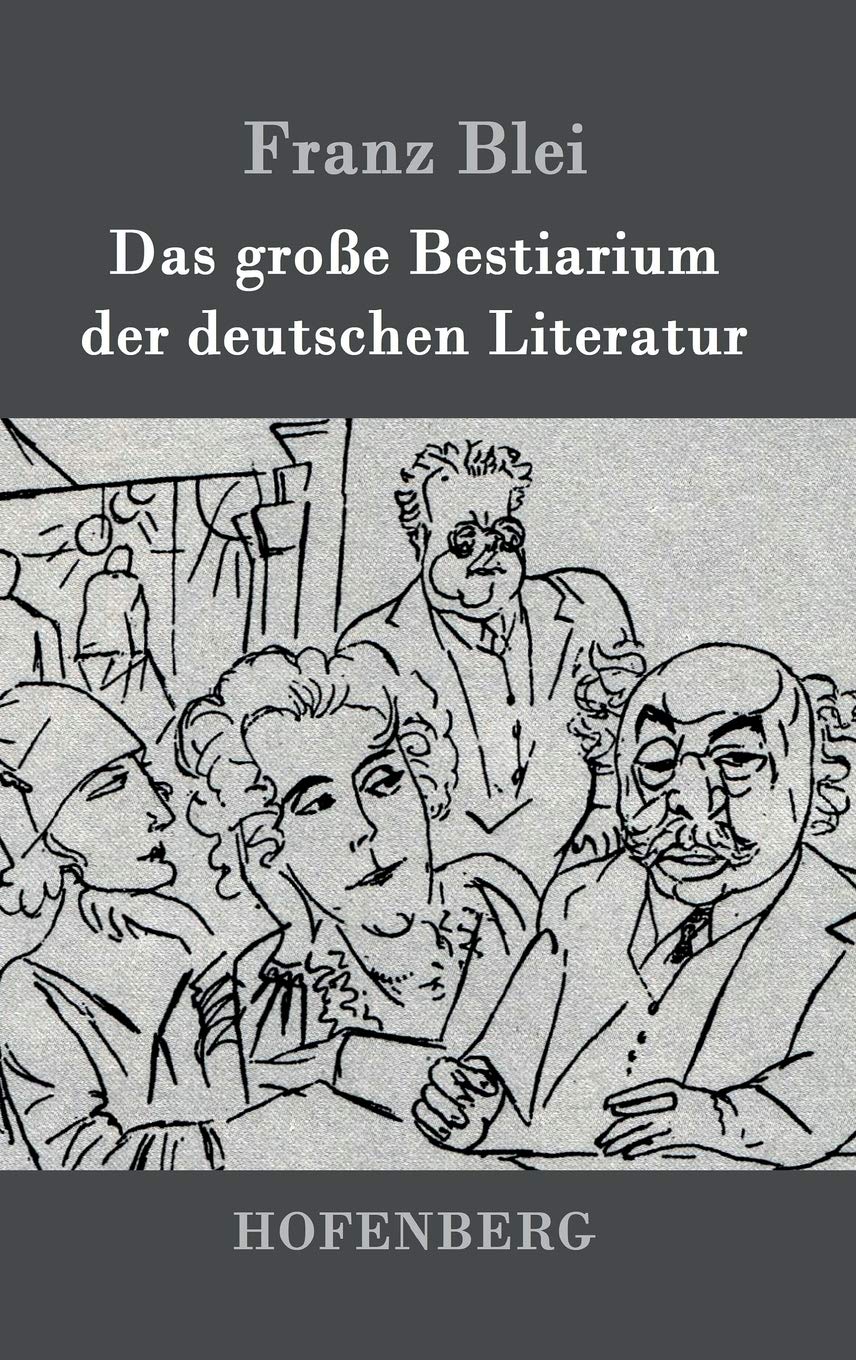 Das große Bestiarium der deutschen Literatur Contemporary literature
