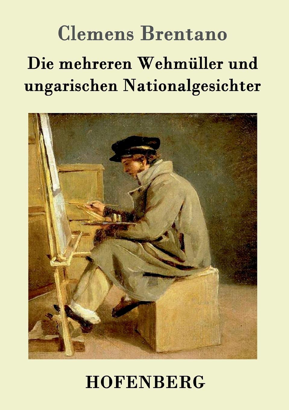 Die mehreren Wehmüller und ungarischen Nationalgesichter Contemporary literature