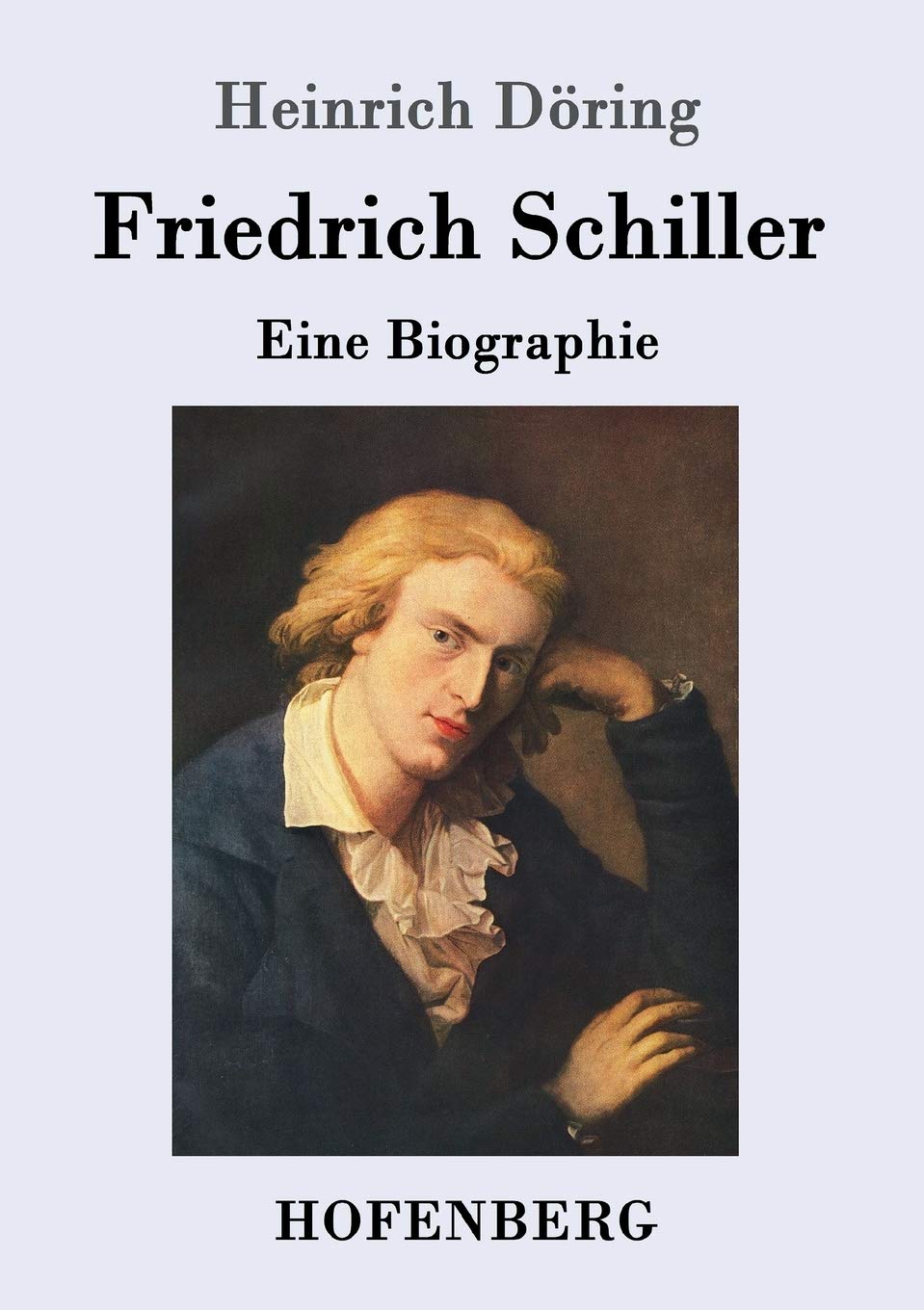 Product Image: Friedrich Schiller: Eine Biographie