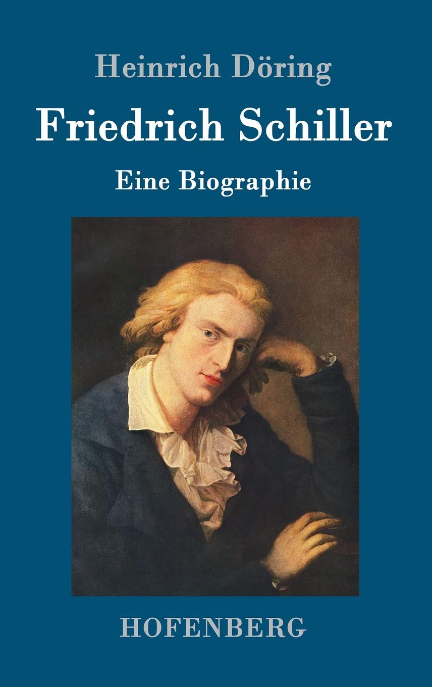 Product Image: Friedrich Schiller: Eine Biographie